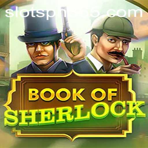 Unveiling the Intricacies of BookOfSherlock: The Ultimate Slots Gaming Experience