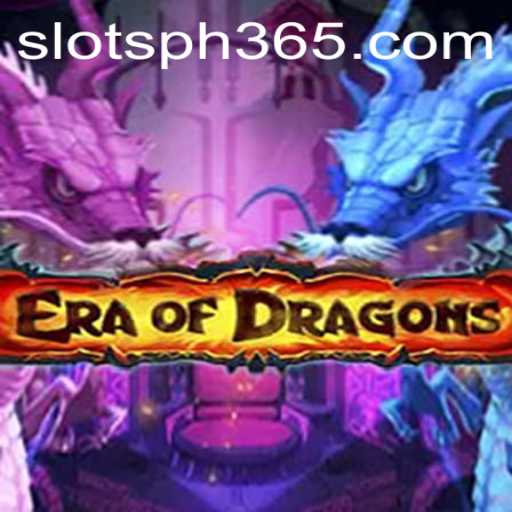 EraOfDragons: Dive into the Mesmerizing World of Slots PH