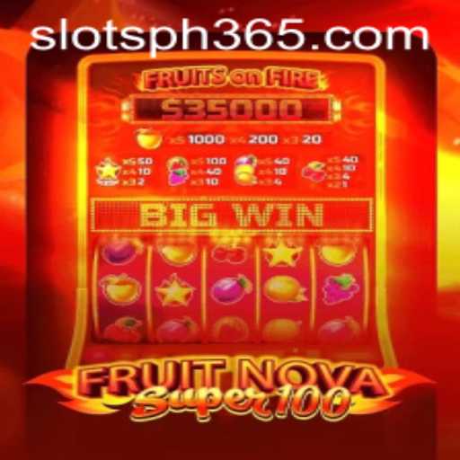 Exploring FruitNovaSuper100 Slots: A Comprehensive Guide